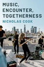 Cover: Music, Encounter, Togetherness - OUP eBook