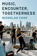 Cover: Music, Encounter, Togetherness - OUP eBook