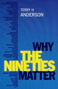 Abbildung von: Why the Nineties Matter - OUP eBook