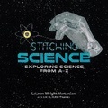 Cover: Stitching Science - Firefly Books Ltd