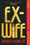 Cover: Ex-Wife (Faber Editions) - Faber & Faber