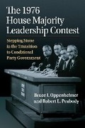 Cover: The 1976 House Majority Leadership Contest - University Press of Kansas