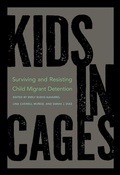 Cover: Kids in Cages - University of Arizona Press