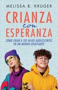 Cover: Crianza Con Esperanza (Parenting with Hope) - Portavoz
