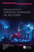 Cover: Advancements in Chemical Enhanced Oil Recovery - Apple Academic Press Inc.