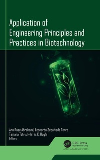Enlarge image Cover: Application of Engineering Principles and Practices In Biotechnology - Apple Academic Press Inc.