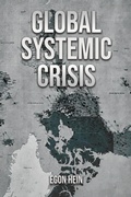 Cover: Global Systemic Crisis - Austin Macauley Publishers
