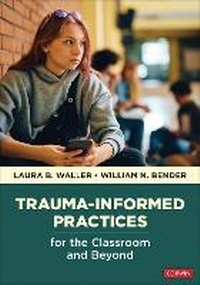 Enlarge image Cover: Trauma-Informed Practices for the Classroom and Beyond - Corwin Press Inc