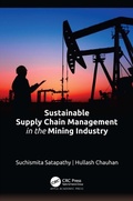 Cover: Sustainable Supply Chain Management in the Mining Industry - Apple Academic Press Inc.