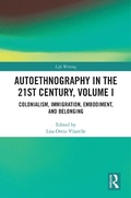 Cover: Autoethnography in the 21st Century, Volume I - Routledge