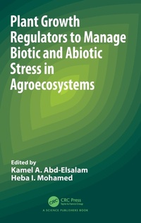 Abbildung von: Plant Growth Regulators to Manage Biotic and Abiotic Stress in Agroecosystems - CRC Press