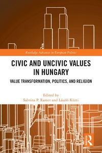 Abbildung von: Civic and Uncivic Values in Hungary - Routledge