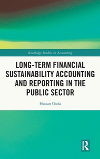 Abbildung von: Long-Term Financial Sustainability Accounting and Reporting in the Public Sector - Routledge