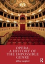 Bild: Opera, a History of the Impossible Genre - Routledge