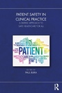 Cover: Patient Safety in Clinical Practice - Routledge