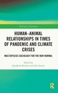 Cover: Human-Animal Relationships in Times of Pandemic and Climate Crisis - Routledge