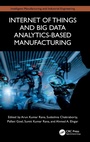 Cover: Internet of Things and Big Data Analytics-Based Manufacturing - CRC Press