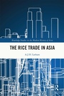 Cover: The Rice Trade in Asia - Routledge