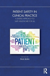 Enlarge image Cover: Patient Safety in Clinical Practice - Routledge