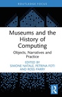 Cover: Museums and the History of Computing - Routledge