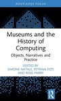 Cover: Museums and the History of Computing - Routledge