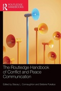Cover: The Routledge Handbook of Conflict and Peace Communication - Routledge