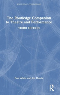 Enlarge image Cover: The Routledge Companion to Theatre and Performance - Routledge