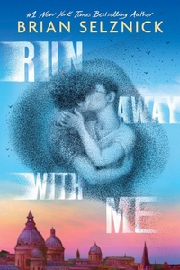 Enlarge image Cover: Run Away With Me - Scholastic US