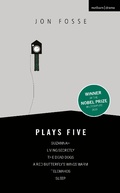 Cover: Fosse: Plays Five - Methuen Drama