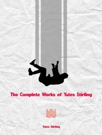 Abbildung von: The Complete Works of Yates Stirling - Dream Books