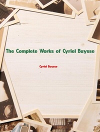 Abbildung von: The Complete Works of Cyriel Buysse - Dream Books