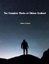 Abbildung von: The Complete Works of Clinton Scollard - Dream Books