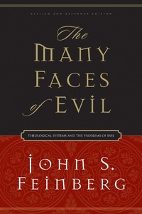 Enlarge image Cover: The Many Faces of Evil (Revised and Expanded Edition) - Crossway