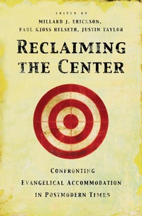 Enlarge image Cover: Reclaiming the Center - Crossway