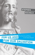 Cover: For Us and for Our Salvation - Crossway