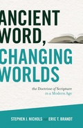 Cover: Ancient Word, Changing Worlds - Crossway