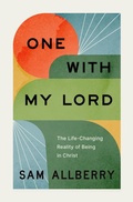 Abbildung von: One with My Lord - Crossway