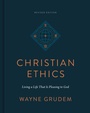 Bild: Christian Ethics (Revised Edition) - Crossway