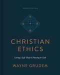 Cover: Christian Ethics (Revised Edition) - Crossway