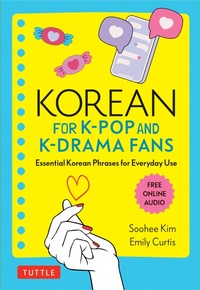Abbildung von: Korean for K-Pop and K-Drama Fans - Tuttle Publishing