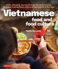 Abbildung von: Vietnamese Food and Food Culture - Tuttle Publishing