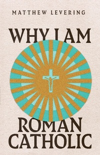 Enlarge image Cover: Why I Am Roman Catholic - IVP Academic