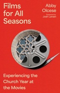 Cover: Films for All Seasons - IVP