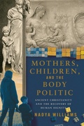 Cover: Mothers, Children, and the Body Politic - IVP Academic