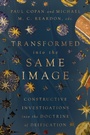 Cover: Transformed into the Same Image - IVP Academic