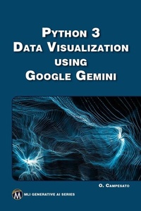 Enlarge image Cover: Python 3 Data Visualization Using Google Gemini - Mercury Learning and Information