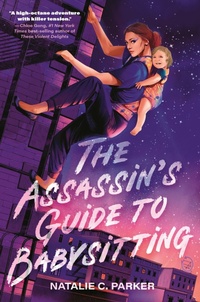 Enlarge image Cover: The Assassin's Guide to Babysitting - Candlewick Press,U.S.
