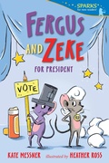 Cover: Fergus and Zeke for President - Candlewick Press,U.S.