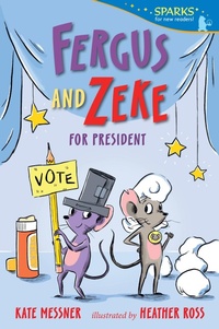 Enlarge image Cover: Fergus and Zeke for President - Candlewick Press,U.S.