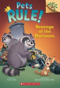 Enlarge image Cover: Revenge of the Raccoons: A Branches Book (Pets Rule! #7) - Scholastic Library Publishing